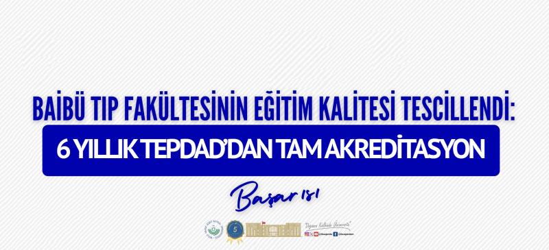 Fakültemiz Tıp Eğitimi Programı 2032 Yılına Kadar Akredite Edildi