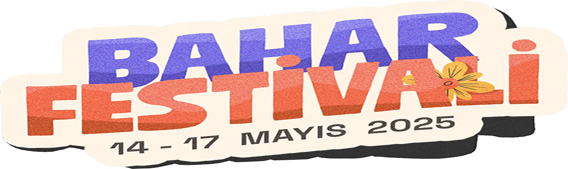 Bahar Festivali 14 - 17 Mayıs 2025