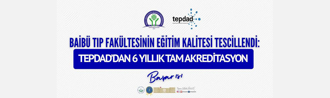 Fakültemize TEPDAD’dan Tam Akreditasyon